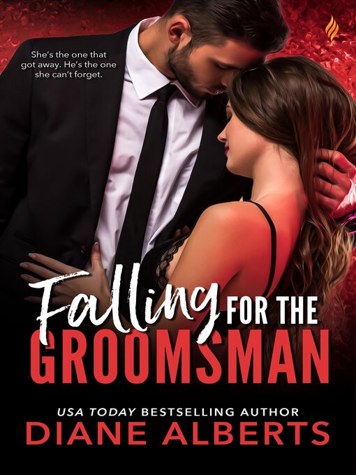 Title details for Falling for the Groomsman by Diane Alberts - Available